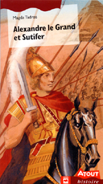 Cover of Book, Alexandre le Grand et Sutifer