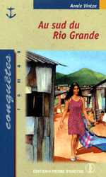 Cover of book, AU SUD DU RIO GRANDE