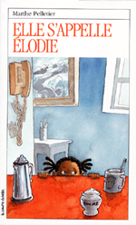 Cover of book, ELLE S'APPELLE ÉLODIE