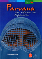 Cover of book, PARVANA, UNE ENFANCE EN AFGHANISTAN